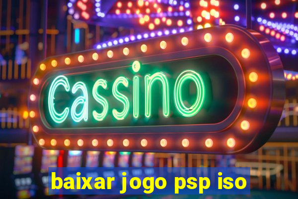 baixar jogo psp iso